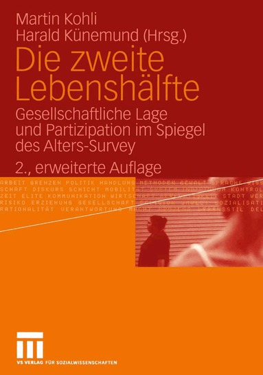 Martin Kohli, Harald Künemund - Die zweite Lebenshälfte, Häftad