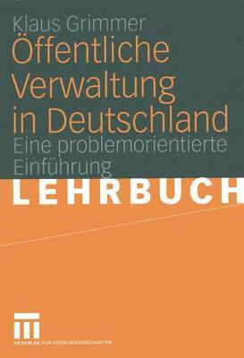 Klaus Grimmer - Öffentliche Verwaltung in Deutschland, Häftad