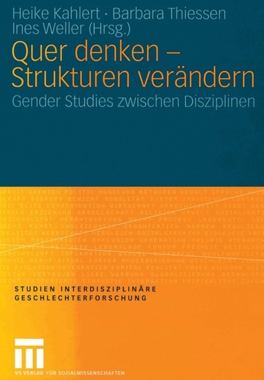 Heike Kahlert, Barbara Thiessen, Ines Weller - Quer denken — Strukturen verändern, Häftad