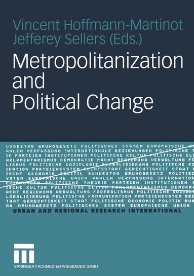 Vincent Hoffmann-Martinot, Jefferey Sellers - Metropolitanization and Political Change, Häftad
