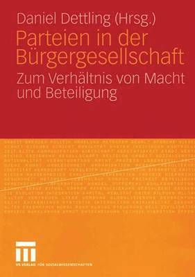 Daniel Dettling - Parteien in der Bürgergesellschaft, Häftad