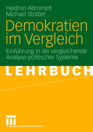 Heidrun Abromeit, Michael Stoiber, Heidrun Abromeit, Michael Stoiber - Demokratien im Vergleich, Häftad
