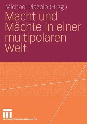 bokomslag Macht und Mächte in einer multipolaren Welt