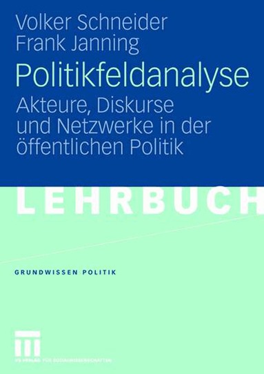 Volker Schneider, Frank Janning, Volker Schneider, Frank Janning - Politikfeldanalyse, Häftad