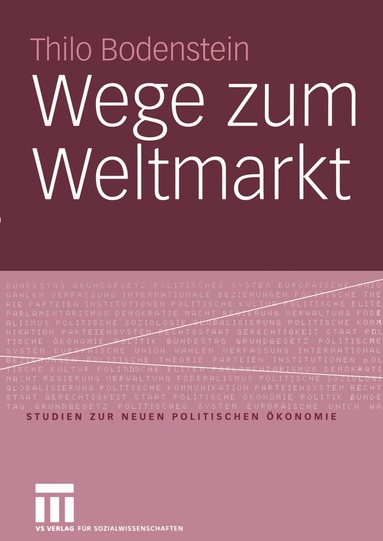 Thilo Bodenstein - Wege zum Weltmarkt, Häftad
