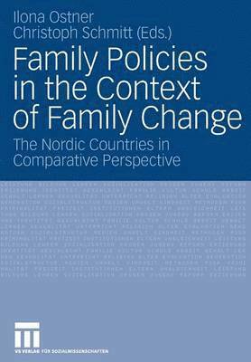 Family Policies in the Context of Family Change 1