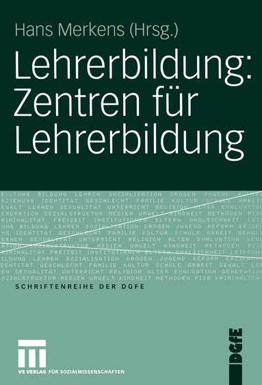 Hans Merkens - Lehrerbildung: Zentren für Lehrerbildung, Häftad