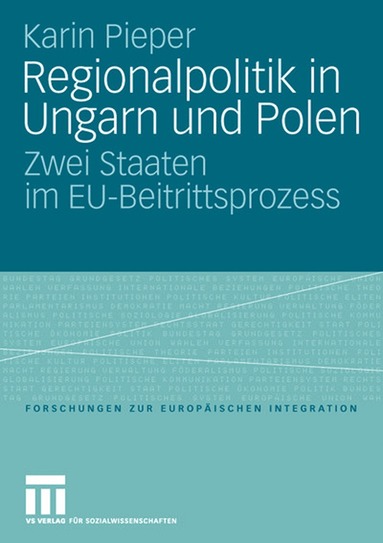 Karin Pieper - Regionalpolitik in Ungarn und Polen, Häftad