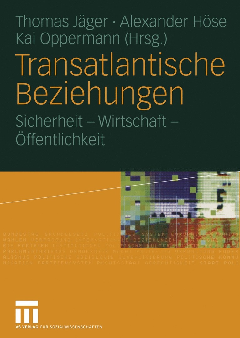 Thomas Jäger, Alexander Höse, Kai Oppermann - Transatlantische Beziehungen, Häftad