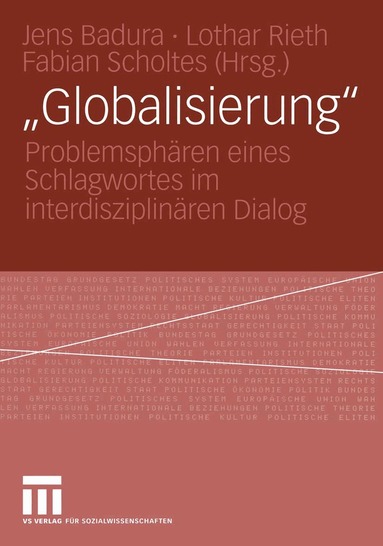 Jens Badura, Lothar Rieth, Fabian Scholtes - „Globalisierung“, Häftad