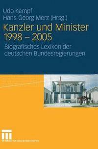 bokomslag Kanzler und Minister 1998 - 2005