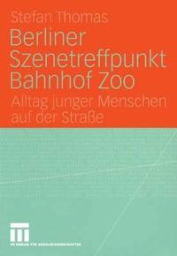 bokomslag Berliner Szenetreffpunkt Bahnhof Zoo