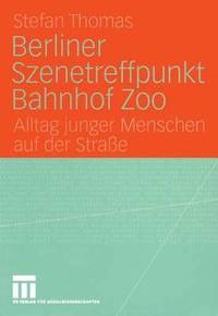 bokomslag Berliner Szenetreffpunkt Bahnhof Zoo