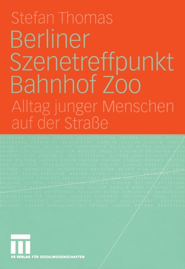 Stefan Thomas - Berliner Szenetreffpunkt Bahnhof Zoo, Häftad