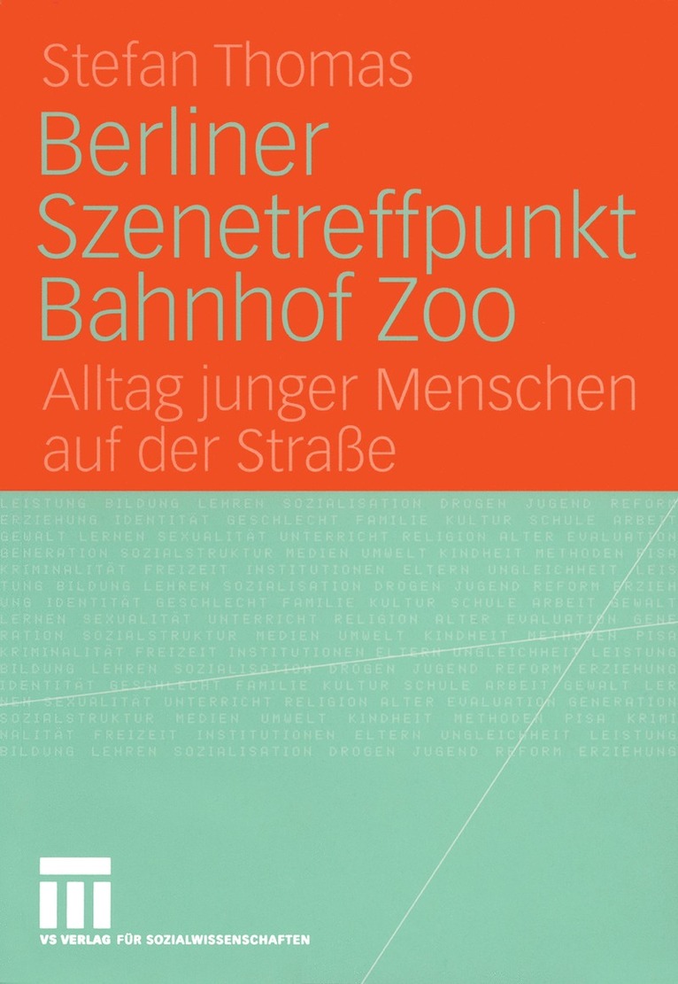 Stefan Thomas - Berliner Szenetreffpunkt Bahnhof Zoo, Häftad