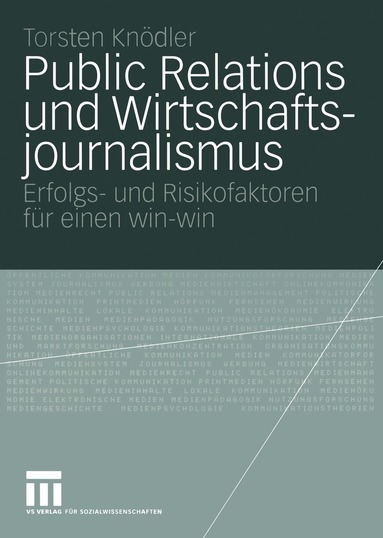 bokomslag Public Relations und Wirtschaftsjournalismus