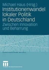 bokomslag Institutionenwandel lokaler Politik in Deutschland