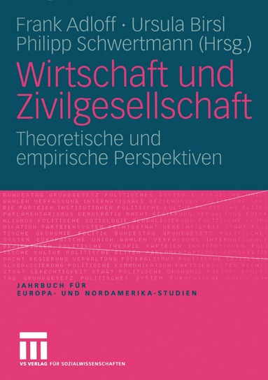 Frank Adloff, Ursula Birsl, Philipp Schwertmann - Wirtschaft und Zivilgesellschaft, Häftad