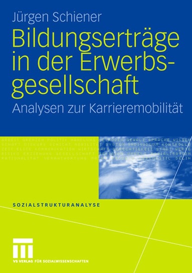 Jürgen Schiener - Bildungserträge in der Erwerbsgesellschaft, Häftad