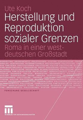 bokomslag Herstellung und Reproduktion sozialer Grenzen