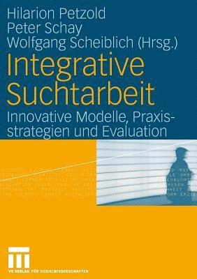 bokomslag Integrative Suchtarbeit