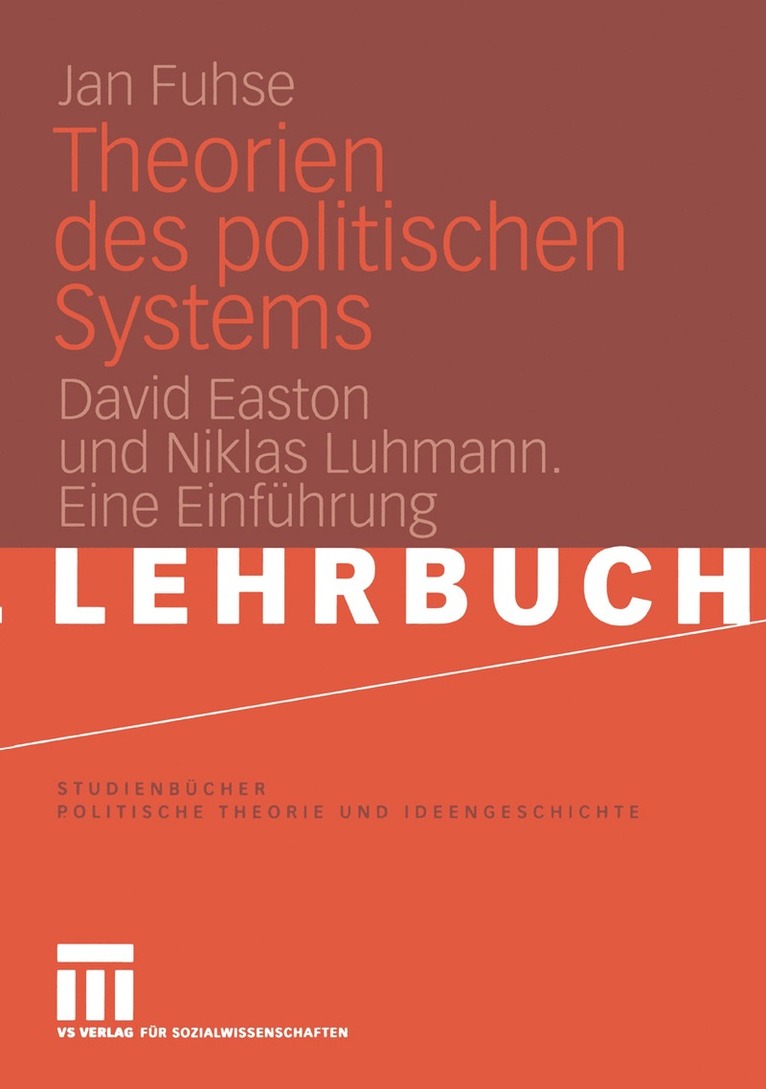 Jan Fuhse - Theorien des politischen Systems, Häftad