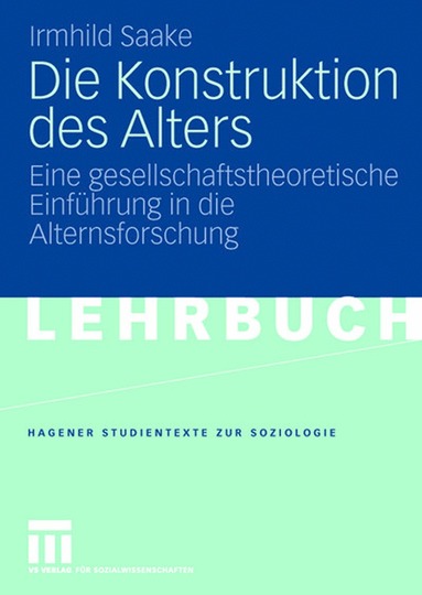 bokomslag Die Konstruktion des Alters