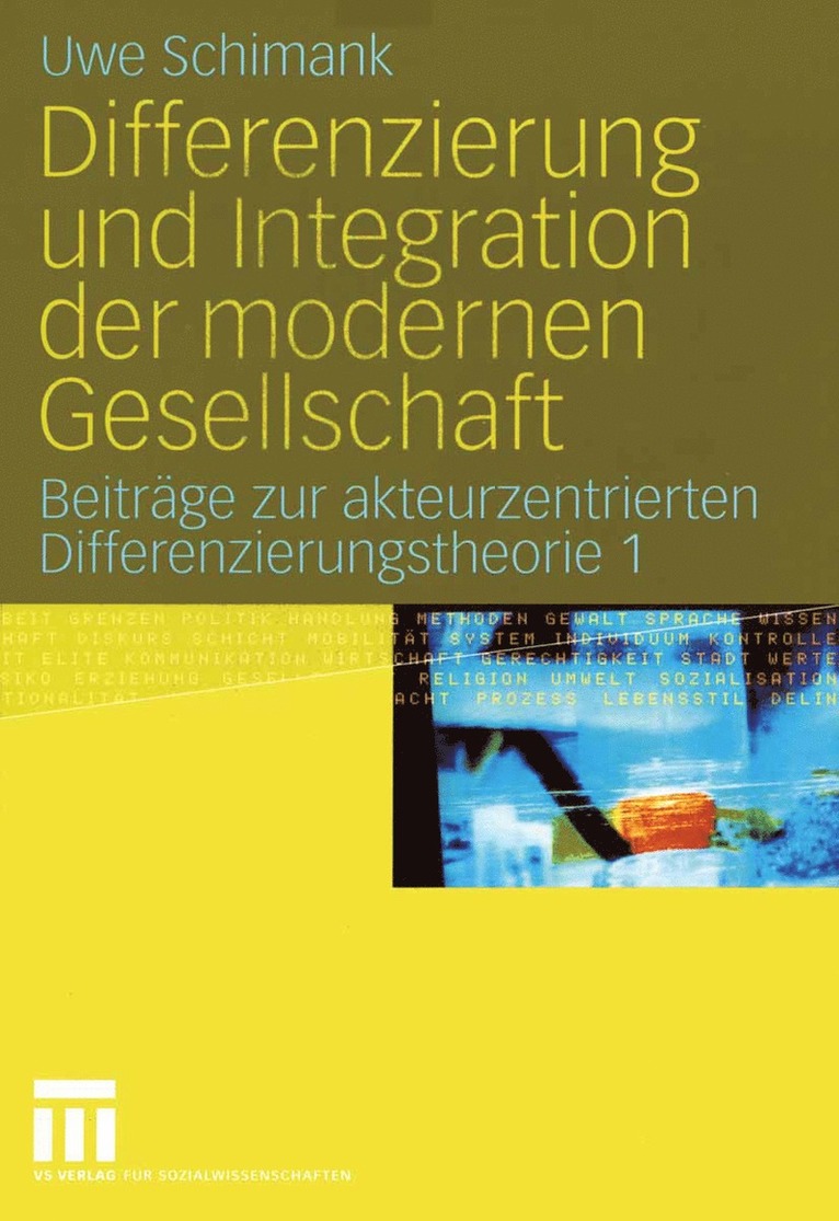 Uwe Schimank - Differenzierung und Integration der modernen Gesellschaft, Häftad