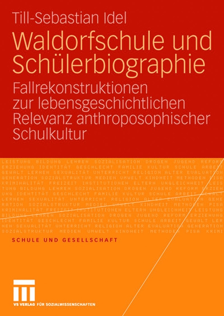 Till-Sebastian Idel - Waldorfschule und Schülerbiographie, Häftad