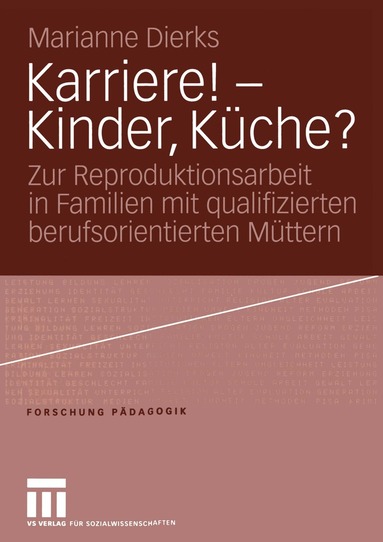 Marianne Dierks - Karriere! — Kinder, Küche?, Häftad