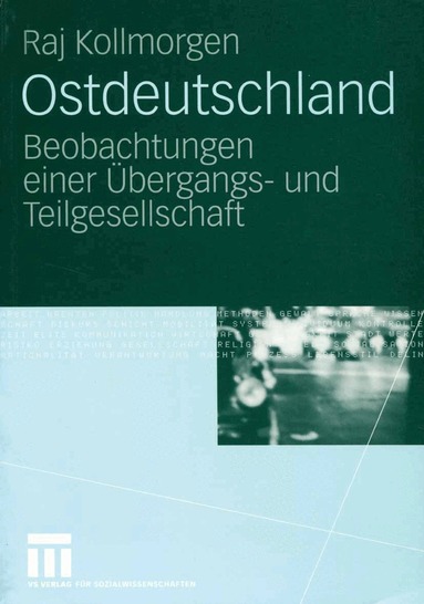 Raj Kollmorgen - Ostdeutschland, Häftad