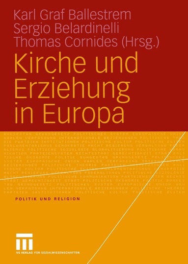 Karl Ballestrem, Sergio Belardinelli, Thomas Cornides - Kirche und Erziehung in Europa, Häftad
