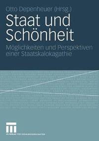 bokomslag Staat und Schnheit