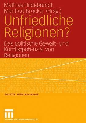 bokomslag Unfriedliche Religionen?