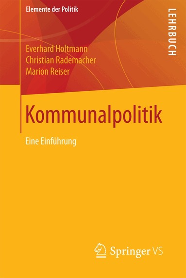 Everhard Holtmann, Christian Rademacher, Marion Reiser - Kommunalpolitik, Häftad