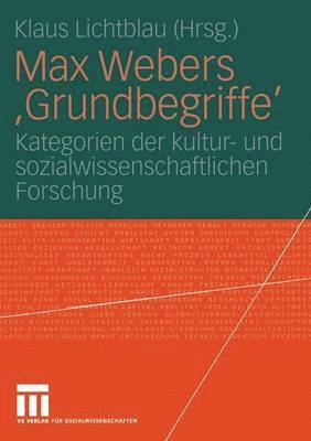 Max Webers 'Grundbegriffe' 1