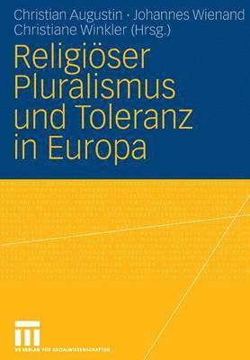 Religiser Pluralismus und Toleranz in Europa 1