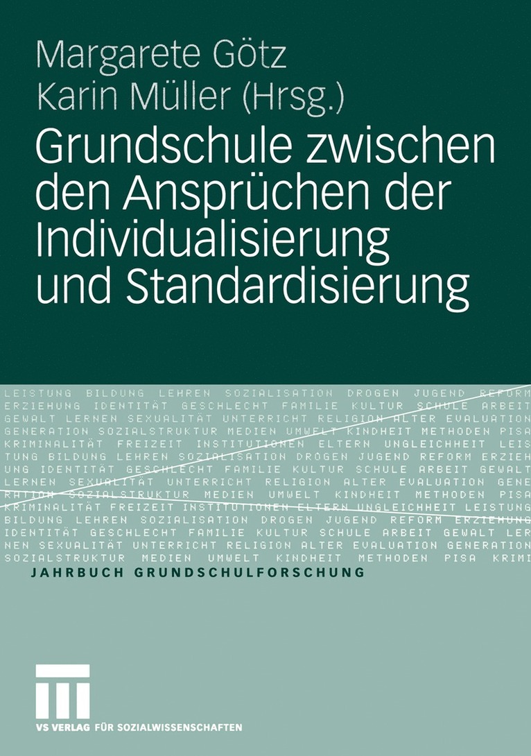 Grundschule zwischen den Ansprchen der Individualisierung und Standardisierung 1