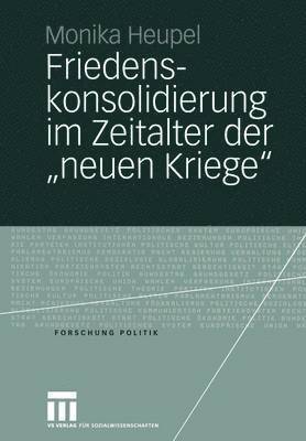 bokomslag Friedenskonsolidierung im Zeitalter der neuen Kriege