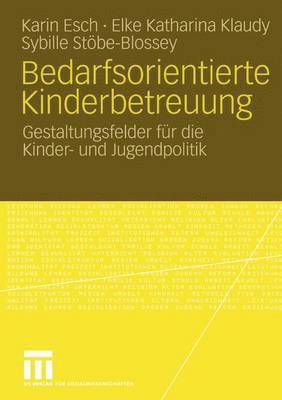 bokomslag Bedarfsorientierte Kinderbetreuung