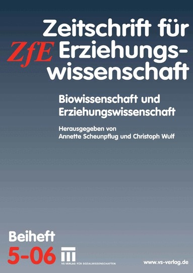 Annette Scheunpflug, Christoph Wulf - Biowissenschaft und Erziehungswissenschaft, Häftad