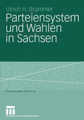 bokomslag Parteiensystem und Wahlen in Sachsen