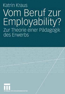 bokomslag Vom Beruf zur Employability?