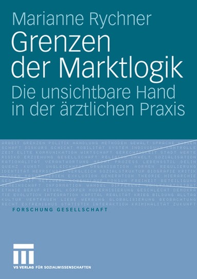 Marianne Rychner - Grenzen der Marktlogik, Häftad