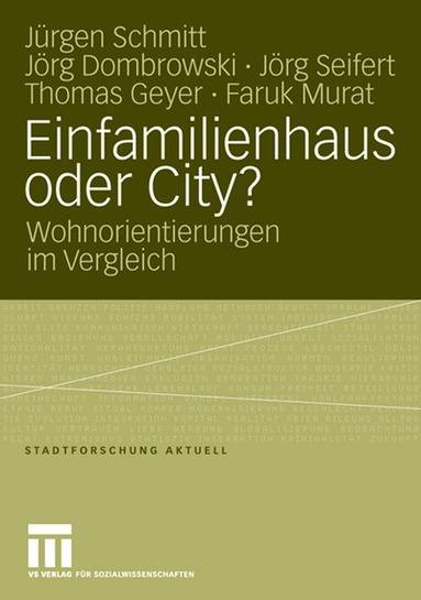 bokomslag Einfamilienhaus oder City?