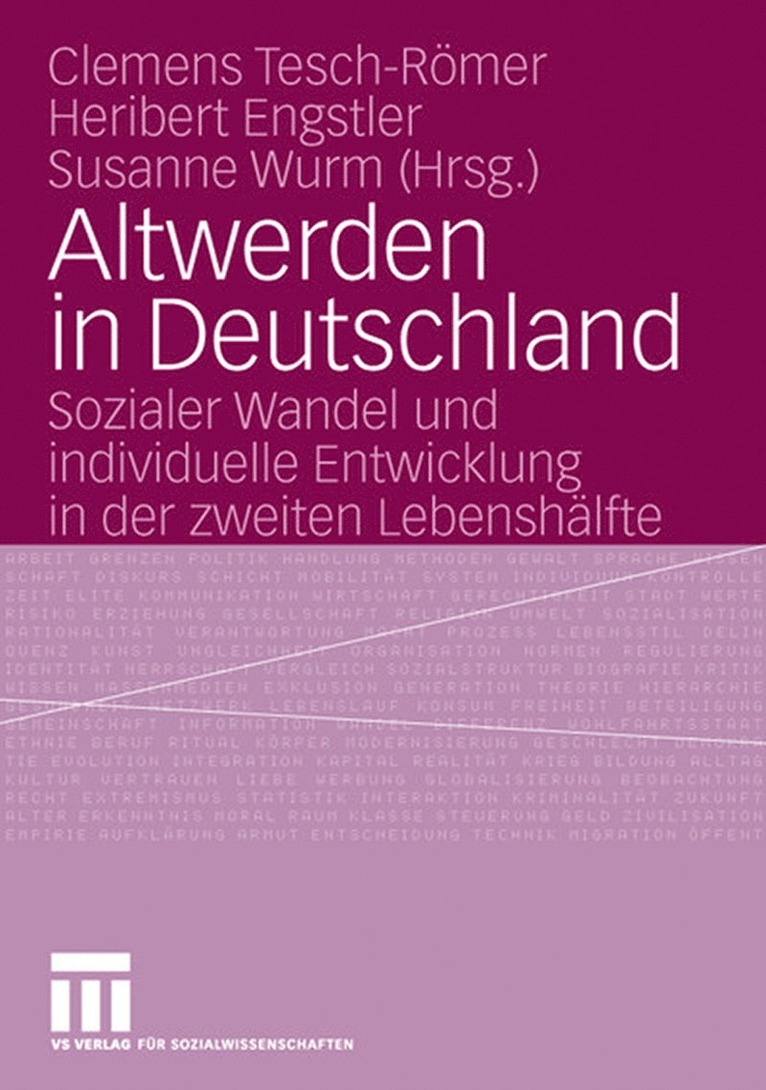 Clemens Tesch-Römer, Heribert Engstler, Susanne Wurm - Altwerden in Deutschland, Häftad