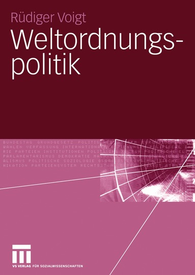 Rüdiger Voigt - Weltordnungspolitik, Häftad