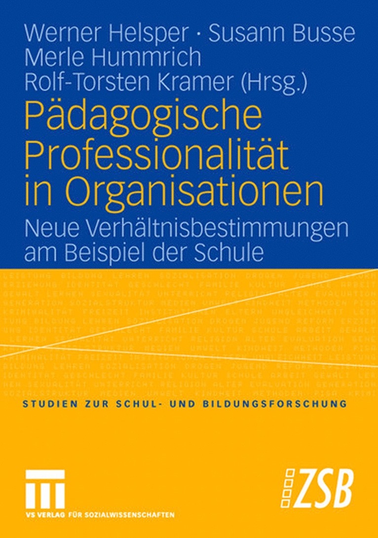 Werner Helsper, Susann Busse, Merle Hummrich, Rolf-Torsten Kramer - Pädagogische Professionalität in Organisationen, Häftad