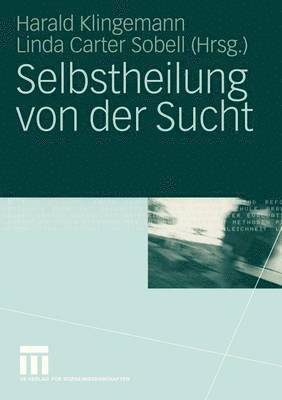 Selbstheilung von der Sucht 1