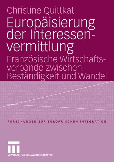 Christine Quittkat - Europäisierung der Interessenvermittlung, Häftad